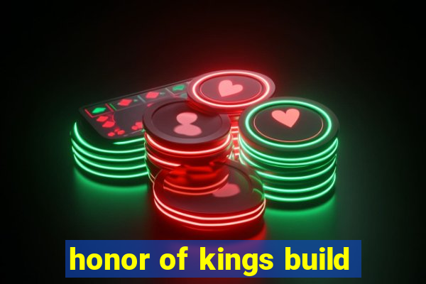 honor of kings build